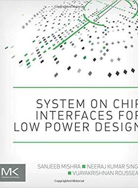 【预售】System on Chip Interfaces for Low Power Design