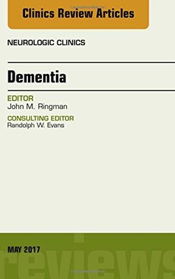 【预订】Dementia, An Issue of Neurologic Clinics