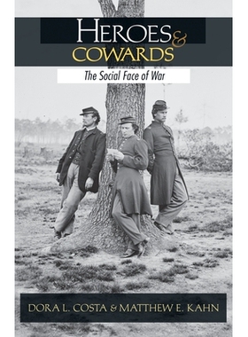预订 Heroes and Cowards: The Social Face of War 英雄与懦夫：战争社会面貌: 9780691137049