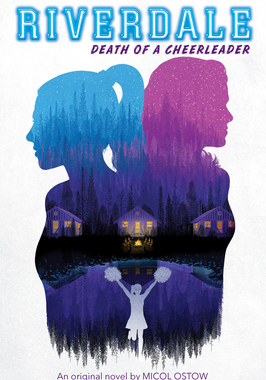 【预订】Death of a Cheerleader (Riverdale, Novel 4), 4