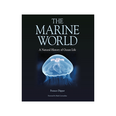 现货 海洋世界 海洋生物自然史 英文原版 The Marine World: A Natural History of Ocean Life