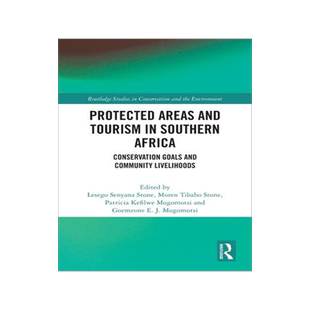 [预订]Protected Areas and Tourism in Southern Africa: Conservation Goals and Community Livelihoods 9781032044347