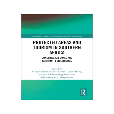 [预订]Protected Areas and Tourism in Southern Africa: Conservation Goals and Community Livelihoods 9781032044347