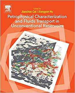 【预订】Petrophysical Characterization and Fluids Transport in Unconventional Reservoirs