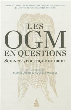 [预订]Les OGM en questions : sciences, politique et droit : actes du colloque des 17 et 18 septembre 2009 9782859447311