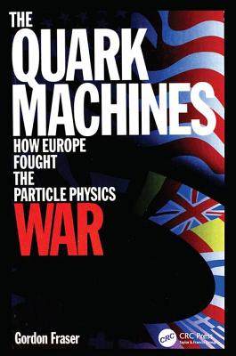 【预订】The Quark Machines