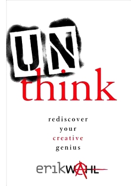 预订 Unthink: Rediscover Your Creative Genius: 9780770434007