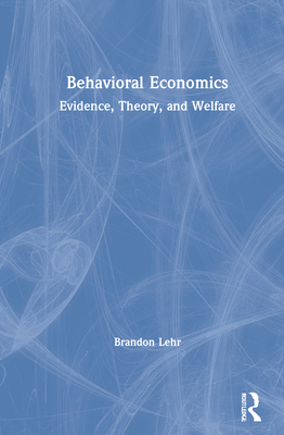 【预订】Behavioral Economics 9780367426460