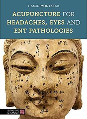 【预售】Acupuncture for Headaches, Eyes and Ent Pathologies