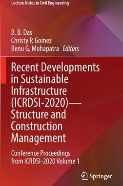 [预订]Recent Developments in Sustainable Infrastructure (ICRDSI-2020)—Structure and Construction Managem 9789811684326