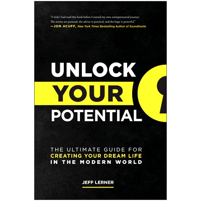 预订 Unlock Your Potential: The Ultimate Guide for Creating Your Dream Life in the Modern World: 9781637741740