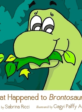 预订 What Happened to Brontosaurus?: 9781622000197