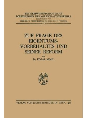预订 Zur Frage des Eigentumsvorbehaltes und Seiner Reform: 9783709151914