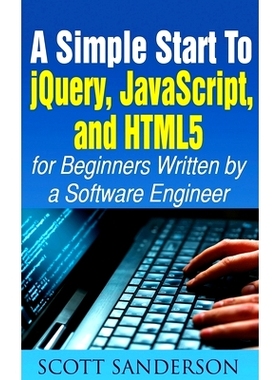 预订 A Simple Start to Jquery, Javascript, and Html5 for Beginners: 9781952964664