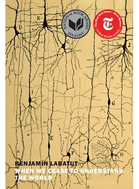 预订 When We Cease to Understand the World 当我们不再了解世界: 9781681375663