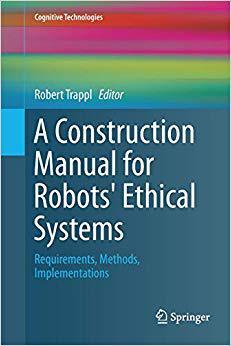 【预售】A Construction Manual for Robots’ Ethical Systems: Requirements, Methods, Implementations