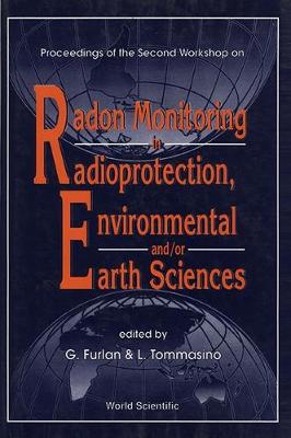 【预订】RADON MONITORING IN RADIOPROTECTION, ENVIRONMENTAL AND/OR EARTH SCIENCES - PROCEEDINGS OF THE SECOND WORKS...