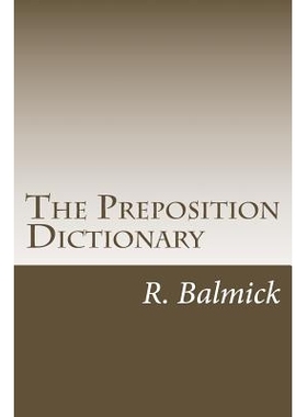 The Preposition Dictionary 介词字典: 9781519344960