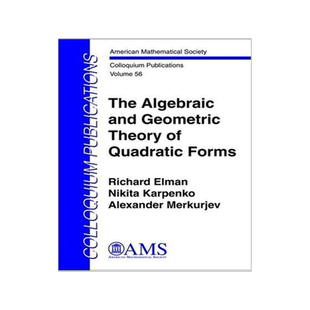 [预订]The Algebraic and Geometric Theory of Quadratic Forms 9780821843291