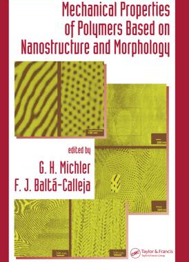 【预订】Mechanical Properties of Polymers based on Nanostructure and Morphology