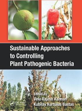 [预订]Sustainable Approaches To Controlling Plant Pathogenic Bacteria 9780367377441