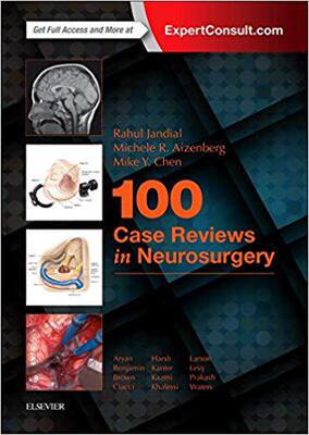 【预售】100 Case Reviews in Neurosurgery