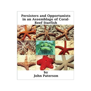 [预订]Persisters and Opportunists in an Assemblage of Coral-Reef Starfish 9780645782448
