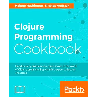 预订 Clojure Programming Cookbook Clojure编程手册: 9781785885037