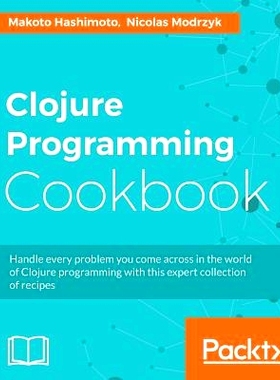 预订 Clojure Programming Cookbook Clojure编程手册: 9781785885037