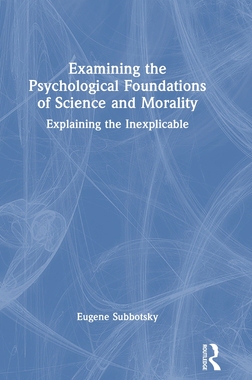 [预订]Examining the Psychological Foundations of Science and Morality