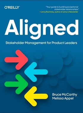 预订 Aligned: Stakeholder Management for Product Leaders