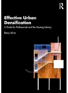预订 Effective Urban Densification: A Guide for Professionals and the Housing Industry: 9781032540252