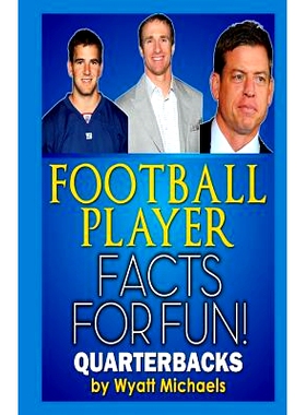 预订 Football Player Facts for Fun! Quarterbacks: 9781490577357