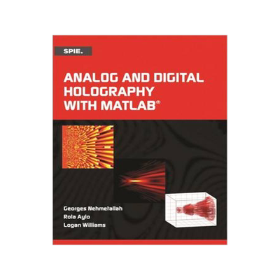 预订 Analog and Digital Holography with MATLAB