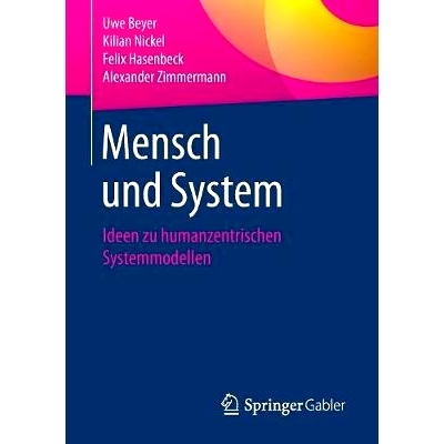预订 Mensch und System: Ideen zu humanzentrischen Systemmodellen: 9783658210571