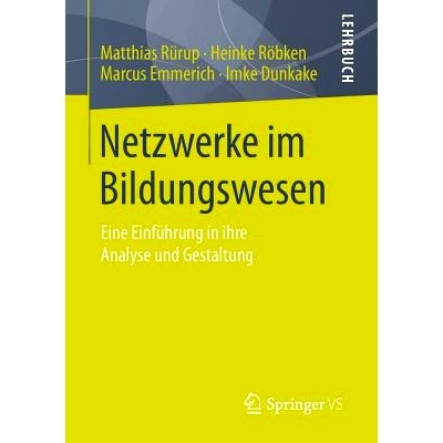 预订 Netzwerke im Bildungswesen: Eine Einführung in ihre Analyse und Gestaltung: 9783658067366