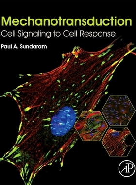 【预订】Mechanotransduction: Cell Signaling to Cell Response