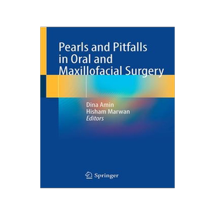 [预订]Pearls and Pitfalls in Oral and Maxillofacial Surgery 9783031473067