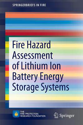 【预订】Fire Hazard Assessment of Lithium Ion Battery Energy Storage Systems