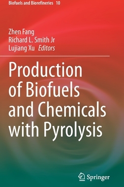 【预订】Production of Biofuels and Chemicals with Pyrolysis