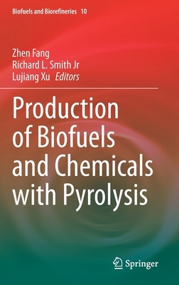 【预订】Production of Biofuels and Chemicals with Pyrolysis