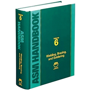 预订 ASM Handbook Volume 6: Welding, Brazing and Soldering: 9780871703828
