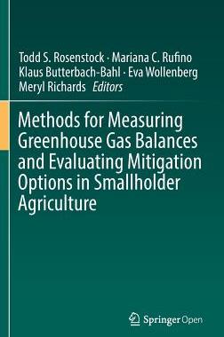 【预订】Methods for Measuring Greenhouse Gas Balances and Evaluating Mitigation Options in Smallholder Agriculture