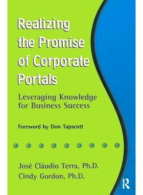 预订 Realizing the Promise of Corporate Portals: 9781138435223