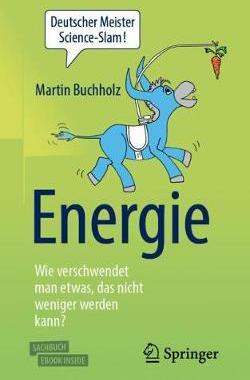 预订 Energie – Wie verschwendet man etwas, das nicht weniger werden kann?