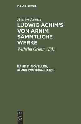【预订】Novellen, 5: Der Wintergarten, 1 9783111249643