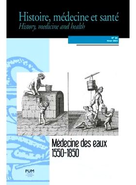 预订 Histoire, médecine et santé = History, medicine and health, n° 24. Médecine des eaux, 1550-1850 历史、医学和健