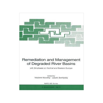 [预订]Remediation and Management of Degraded River Basins: With Emphasis on Central and Eastern Europe 9783540601159