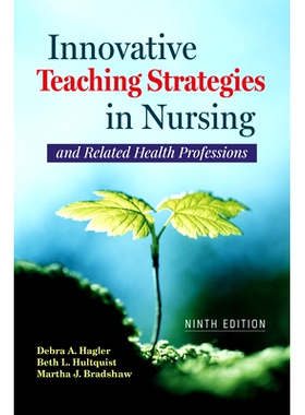 预订 Innovative Teaching Strategies in Nursing and Related HPs 9E 护理及相关HPs 9E教学创新策略: 9781284296808