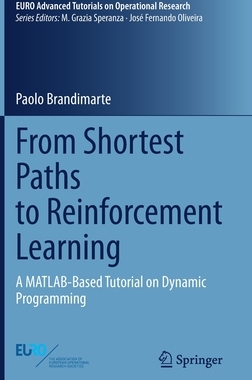 【预订】From Shortest Paths to Reinforcement Learning
